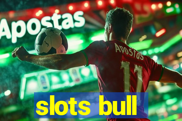 slots bull